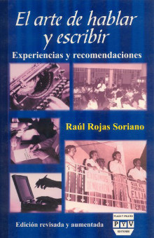 El arte de hablar y escribir - Raúl Rojas Soriano