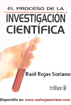 portada libro El proceso de la investigación científica raúl rojas soriano