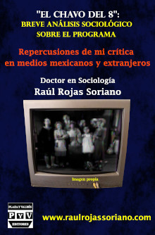 El Chavo del 8. Analisis sociologico sobre el programa  - Raúl Rojas Soriano