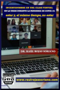 incertidumbre-clase virtual -unam-pandemia-covid-12-raul-rojas-soriano