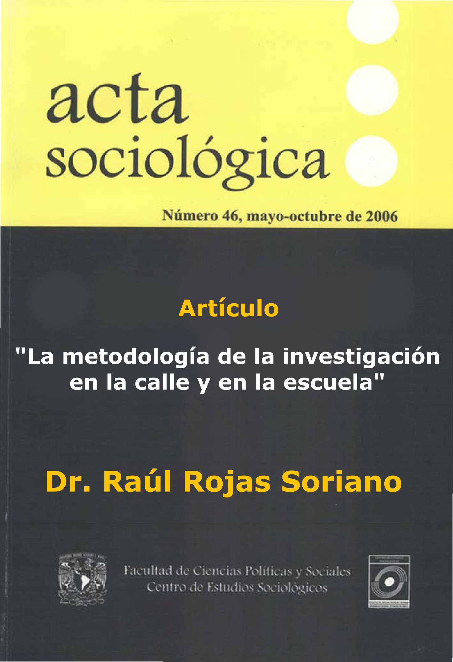 Raúl Rojas Soriano - La metodología de la investigación en la calle y en la escuela